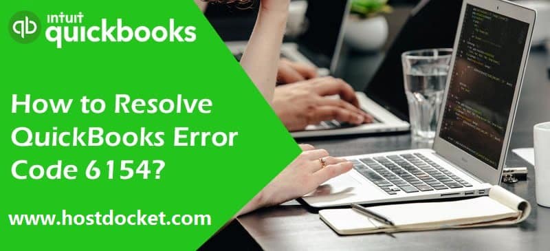 Steps to Fix QuickBooks Error Code 6154 - Help & Support